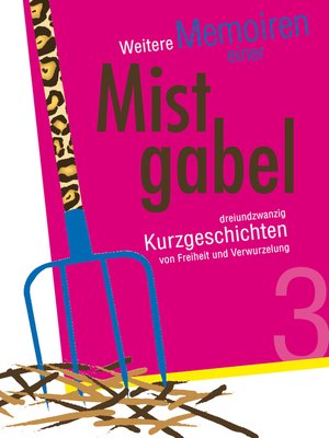 cover image of Weitere Memoiren einer Mistgabel 3